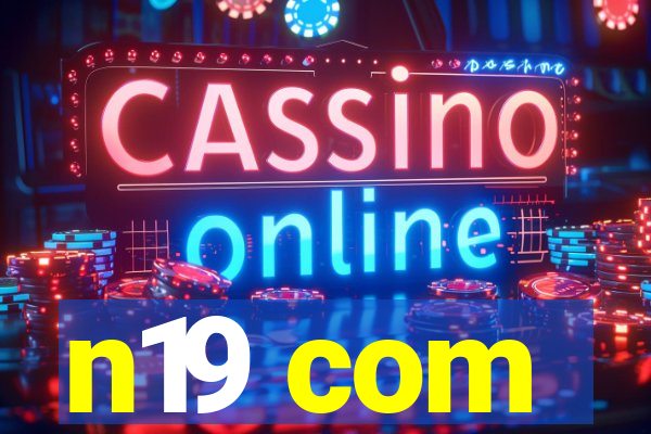 n19 com
